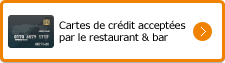 Cartes de crédit acceptées par le restaurant & bar